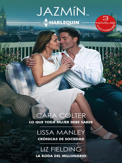 Cover image for Lo que toda mujer debe saber--Crónicas de sociedad--La boda del millonario